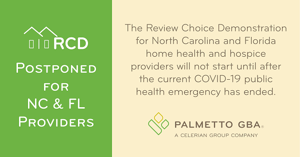 RCD postponed for NC & FL providers