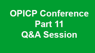 OPICP Conference Part 11: Q&A Session 