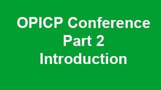 OPICP Conference Part 2 - Introduction (Dr. Feliciano)  
